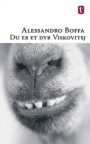 Alessandro Boffas: Du er et dyr, Viskovitsj