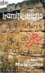 Maria Galina: Iramifications (Vol.43 of the GLAS Series): An Adventure novel
