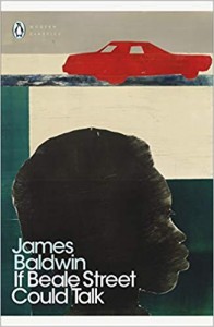 James Baldwin: If Beale Street Could Talk