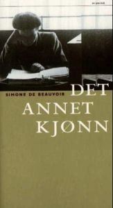 Simone de Beauvoir: Det annet kjønn