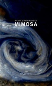 Nanna Storr-Hansen: Mimosa