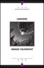Nenad Velickovic: Lodgers