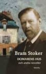 Bram Stoker: Domarens hus och andra noveller
