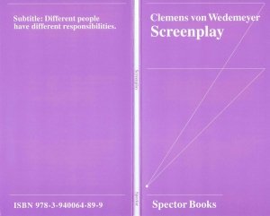 Clemens von Wedemeyer: Screenplay: Different people have different responsibilities