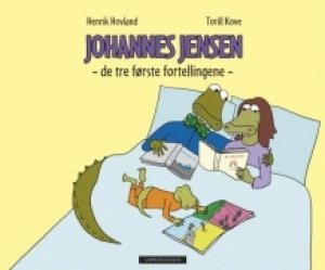Henrik Hovland: Johannes Jensen: De tre første fortellingene