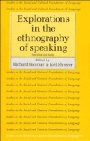 Richard Bauman (red.): Explorations in the Ethnography of Speaking