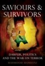 Mahmood Mamdani: Saviours and Survivors: Darfur, Politics and the War on Terror