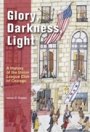 James D. Nowlan: Glory, Darkness, Light: A History of the Union League Club of Chicago
