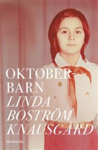 Linda Boström Knausgård: Oktoberbarn 