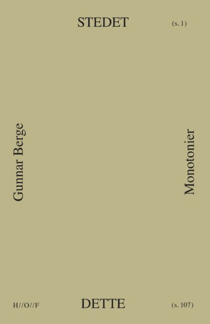 Stedet / Dette (Monotonier)