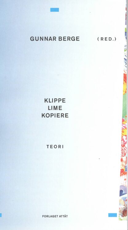 Klippe, lime, kopiere – teori