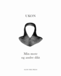 Min mote og andre dikt
