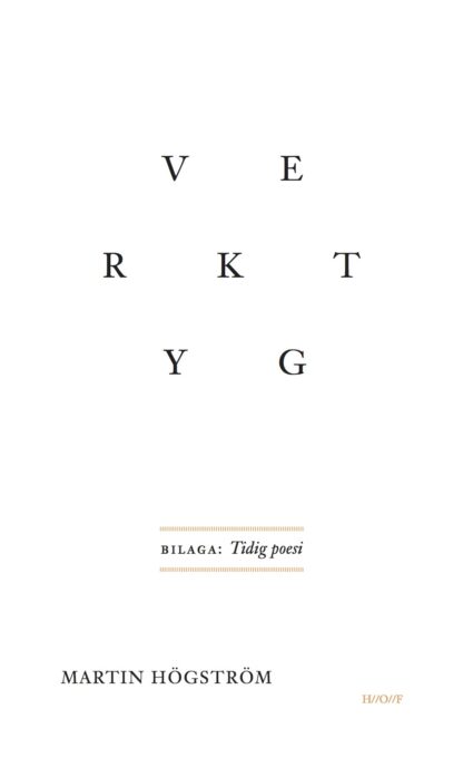 Verktyg + Tidig poesi
