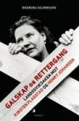 Omslag: Galskap og rettergang: Landssviksaken mot Kirsten Flagstad og Henry Johansen
