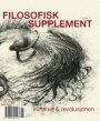 Omslag: Filosofisk supplement 3/2011: Kunsten og revolusjonen