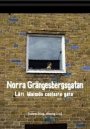 Omslag: Norra Grängesbergsgatan: Lätt Malmös coolaste gata