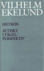 Omslag: Metron / Attiskt i fågelperspektiv