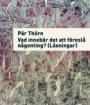 Omslag: Vad innebär det att föreslå något? (Låsningar)