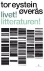 Omslag: Livet! Litteraturen!