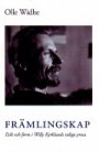 Omslag: Främlingskap: Etik och form i Willy Kyrklunds tidiga prosa