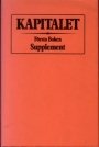 Omslag: Kapitalet. Kritik av den politiska ekonomin. Första boken. Supplement
