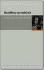 Omslag: Handling og ondskab: En bog om Hannah Arendt