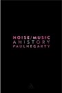 Omslag: Noise/Music: A History