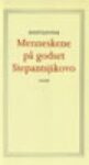 Omslag: Menneskene på godset Stepantsjikovo