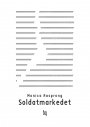 Omslag: Soldatmarkedet