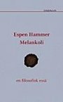 Omslag: Melankoli: En filosofisk essä