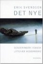 Omslag: Det nye: Sonderinger i dansk litterær modernisme