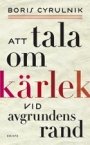 Omslag: Att tala om kärlek vid avgrundens rand