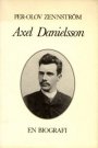 Omslag: Axel Danielsson. En biografi