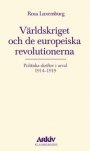 Omslag: Världskriget och de europeiska revolutionerna
