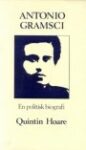Omslag: Antonio Gramsci: En politisk biografi