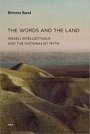 Omslag: The Words and the Land: Israeli Intellectuals and the Nationalist Myth