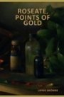 Omslag: Roseate, Points of Gold