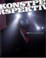Omslag: Konstperspektiv 1/2010: Den ljusnande framtid