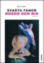 Omslag: Svarta fanor # 7 – Rosor och ris