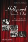 Omslag: Hollywood Speaks Out: Pictures that Dared to Protest Real World Issues