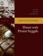 Omslag: Huset som Proust byggde