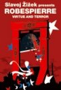 Omslag: Slavoj Zizek Presents Robspierre: Virtue and Terror