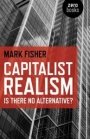 Omslag: Capitalist Realism: Is There No Alternative?