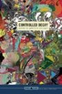 Omslag: Controlled Decay