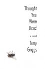 Omslag: Thought You Were Dead - A Novel