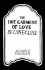 Omslag: The Hot Garment of Love