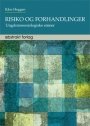 Omslag: Risiko og forhandlinger: Ungdomssosiologiske emner