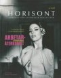 Omslag: Horisont 4/2008: Arbetarlitteraturens återkomst