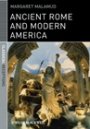 Omslag: Ancient Rome and Modern America