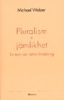 Omslag: Pluralism & jämlikhet: En teori om rättvis fördelning